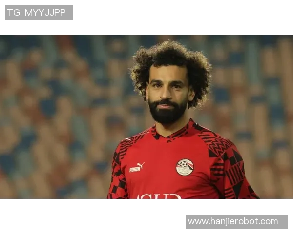 萨拉赫领衔埃及国家队冲击世界杯荣耀展现足球巨星风采与激情